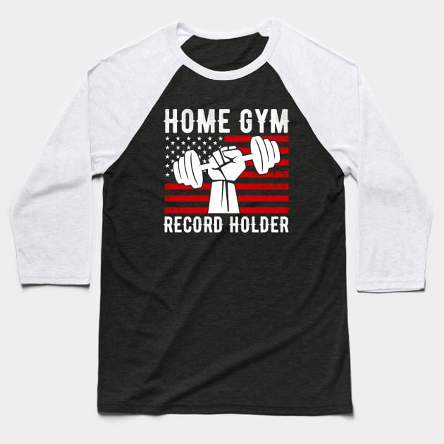 Home Gym Record Holder Baseball T-Shirt by Atelier Djeka